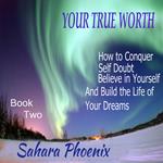 Your True Worth