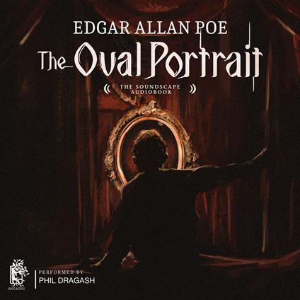Oval Portrait, The - The Soundscape Audiobook