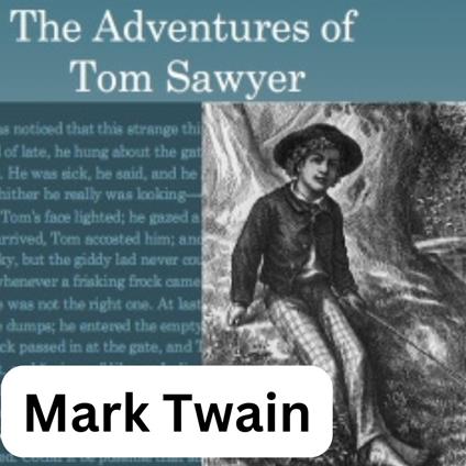 Adventures of Tom Sawyer, The