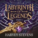 Labyrinth of Legends - Part 5