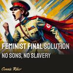 Feminist Final Solution
