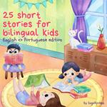 25 Short Stories for Bilingual Kids | English - Portuguese Edition