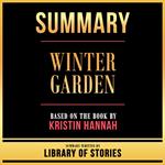 Summary - Winter Garden