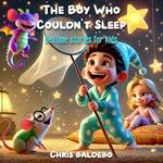 Boy Who Couldn't Sleep, The