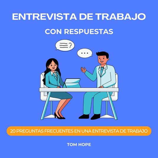 Entrevista De Trabajo Con Respuestas