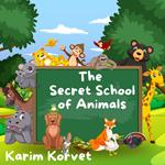 Secret School of Animals, The