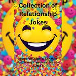 Collection of Relationship Jokes