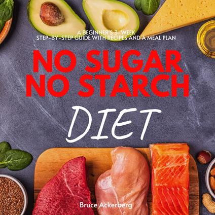 No Sugar No Starch Diet