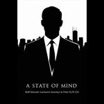 State of Mind, A: Rolf Mowatt-Larssen's Journey in Post-9/11 CIA