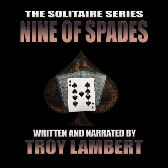 Solitaire Series Episode 2, The: The Nine of Spades