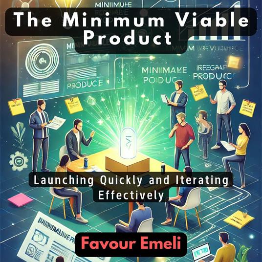 Minimum Viable Product, The