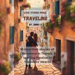Love Stories While Traveling