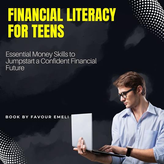 Financial Literacy for Teens