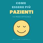 Come Essere Più Pazienti