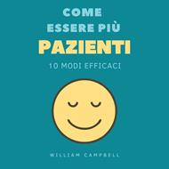 Come Essere Più Pazienti