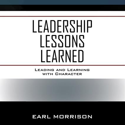 Leadership Lessons Learned