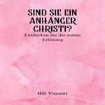 Sind Sie ein Anhänger Christi?