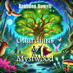 Guardians of Mystwood