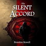 Silent Accord, The