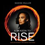 Reason To Rise, A