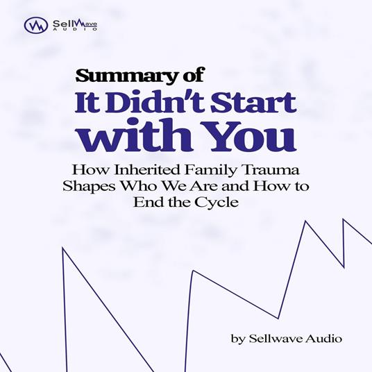 Summary of It Didn't Start with You