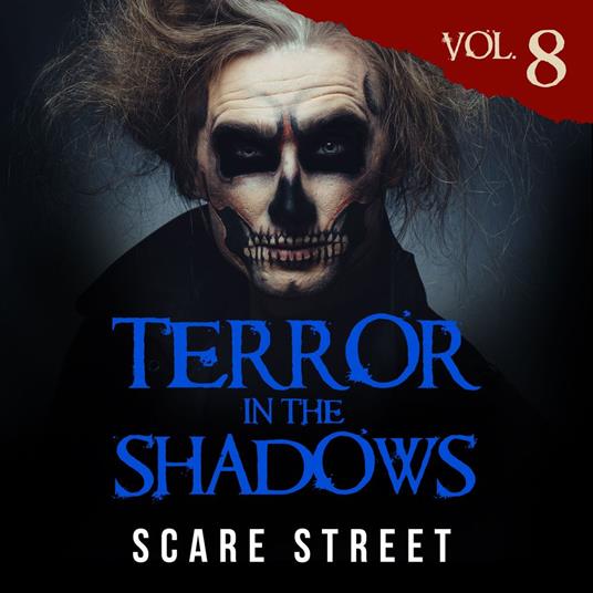 Short Horror Stories: Terror in the Shadows Vol. 8