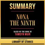 Summary - Nona The Ninth
