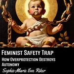 Feminist Safety Trap