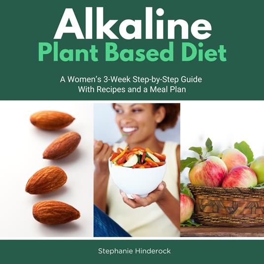 Alkaline Plant Based Diet
