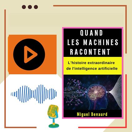 QUAND LES MACHINES RACONTENT