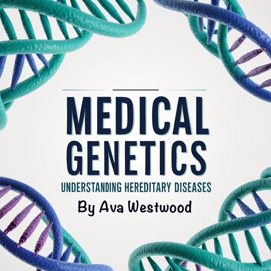 Medical Genetics