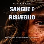 Sangue e Risveglio