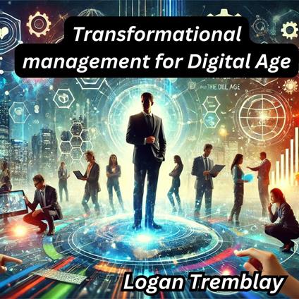 Transformational management for Digital Age
