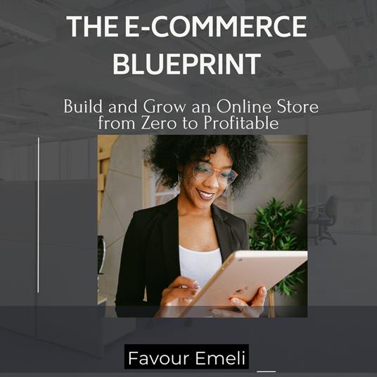 E-Commerce Blueprint, The