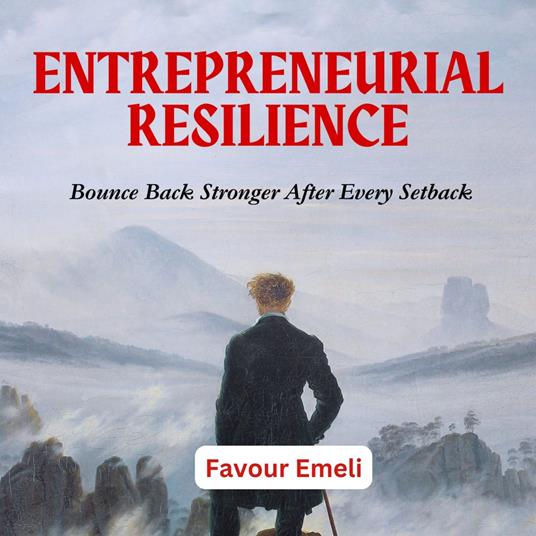 Entrepreneurial Resilience