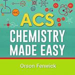 ACS Chemistry Made Easy