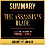 Summary - The Assassin's Blade