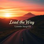 Lead the Way: Turn Your Tribe into a Thriving Community