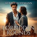 Forbidden Rounds
