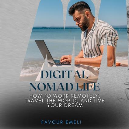 Digital Nomad Life