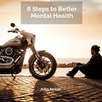 8 Steps To Better Mental Health