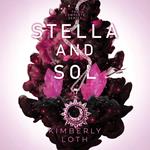 Stella and Sol: Boxset