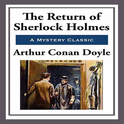 Return of Sherlock Holmes, The