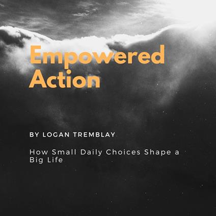 Empowered Action