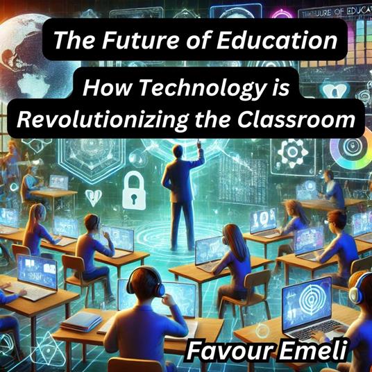 Future of Education, The
