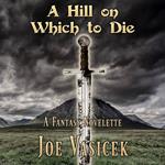 Hill on Which to Die, A