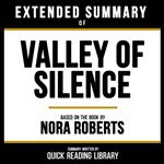 Extended Summary - Valley Of Silence