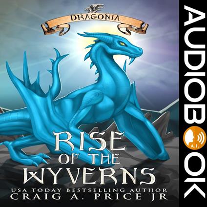 Dragonia: Rise of the Wyverns