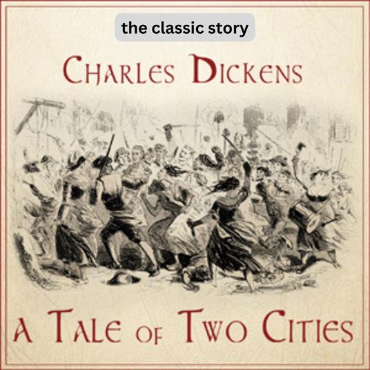 Tale of Two Cities, A
