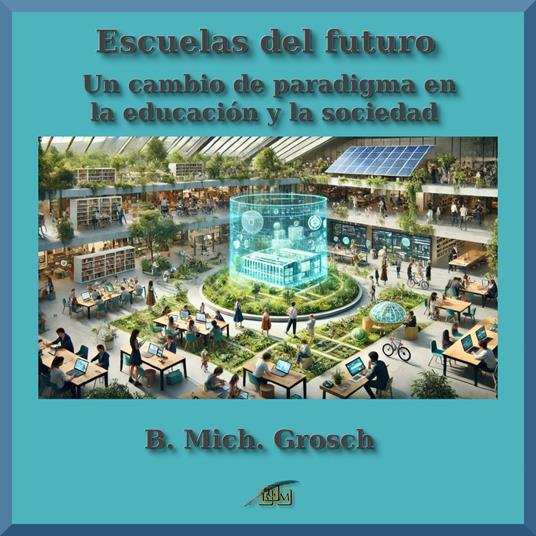Escuelas del futuro